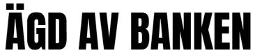Ägd av banken